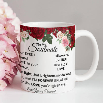 To My Soulmate-Coffee Mug