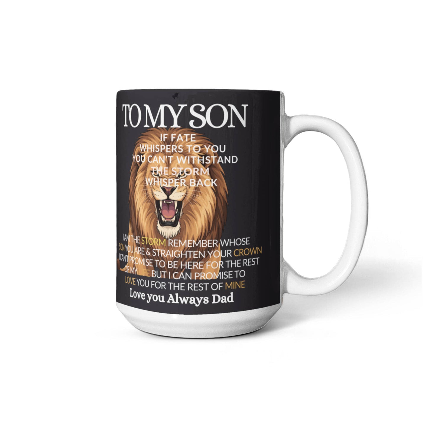 To My Son- If Fate Whisper I am The Storm-high‑end Coffee Mug- gift