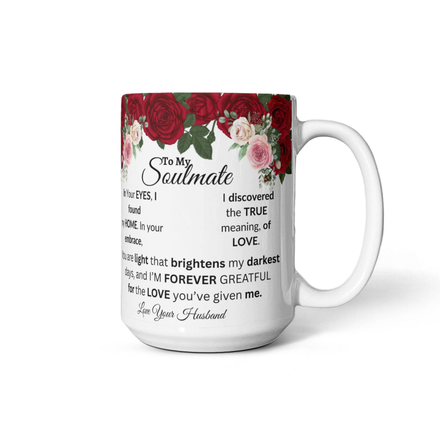 To My Soulmate-Coffee Mug