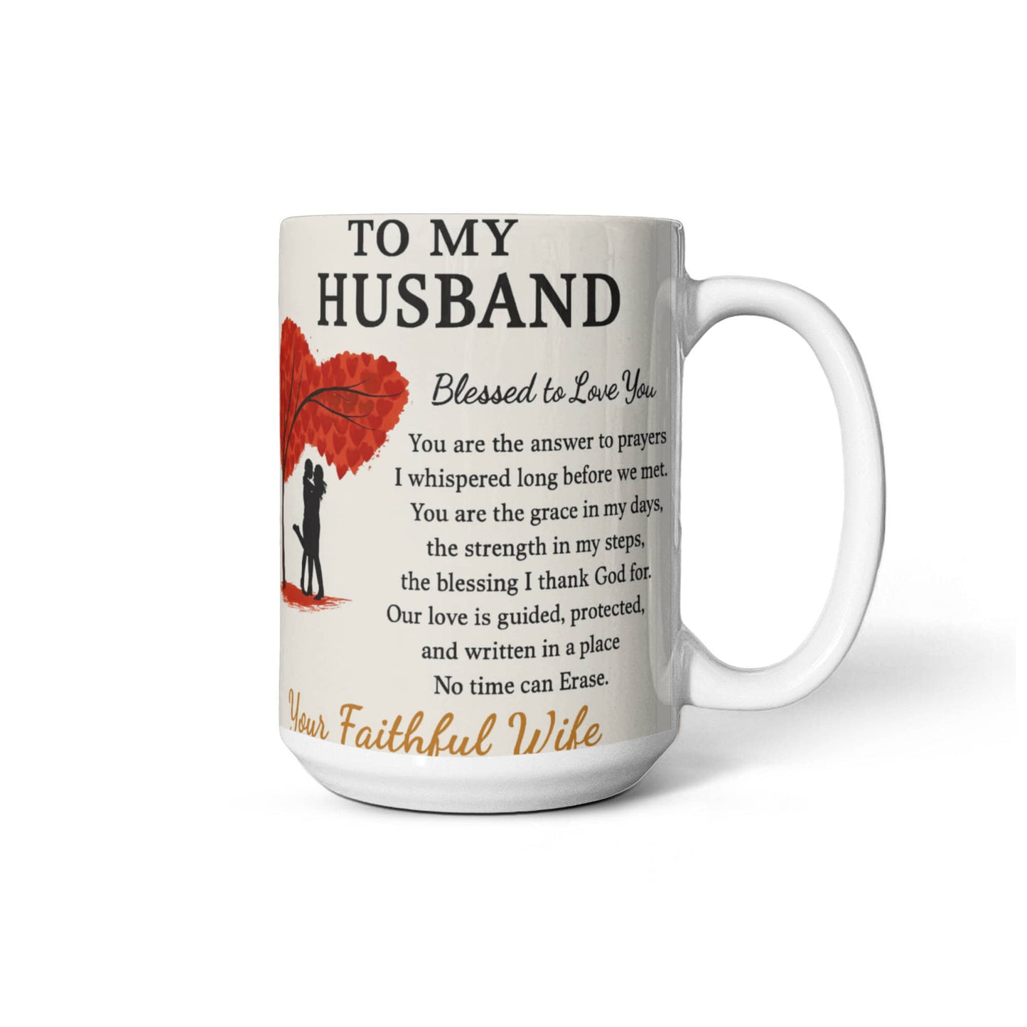 To My Husband – Faithful Partner Coffee Mug | Sentimental Anniversary Gift from Wife