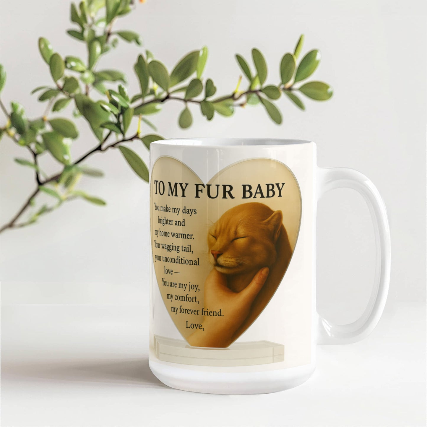 To My Fur Baby-Coffee Mug