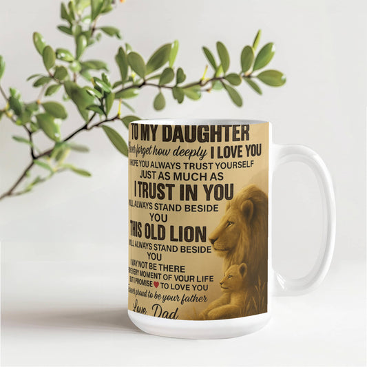 To My Daughter-Coffee Mug
