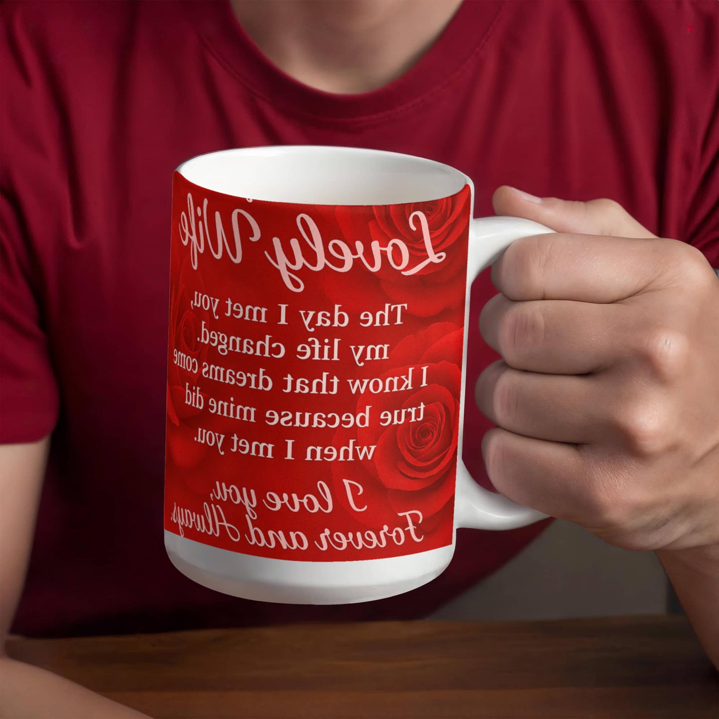 To My Lovely Wife -I know that Dreams come True-Mug