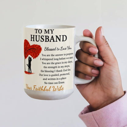 To My Husband – Faithful Partner Coffee Mug | Sentimental Anniversary Gift from Wife