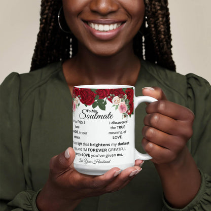 To My Soulmate-Coffee Mug