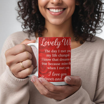 To My Lovely Wife -I know that Dreams come True-Mug
