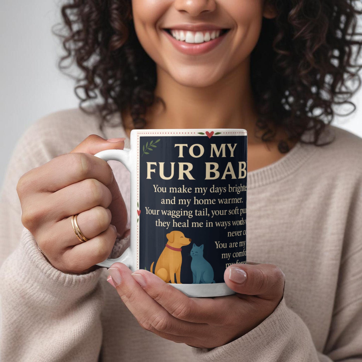 To My Fury Babys-Love You- Coffee Mug❤️