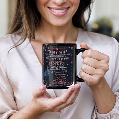 To My Wife – You Are My One and Only-Coffee Mug