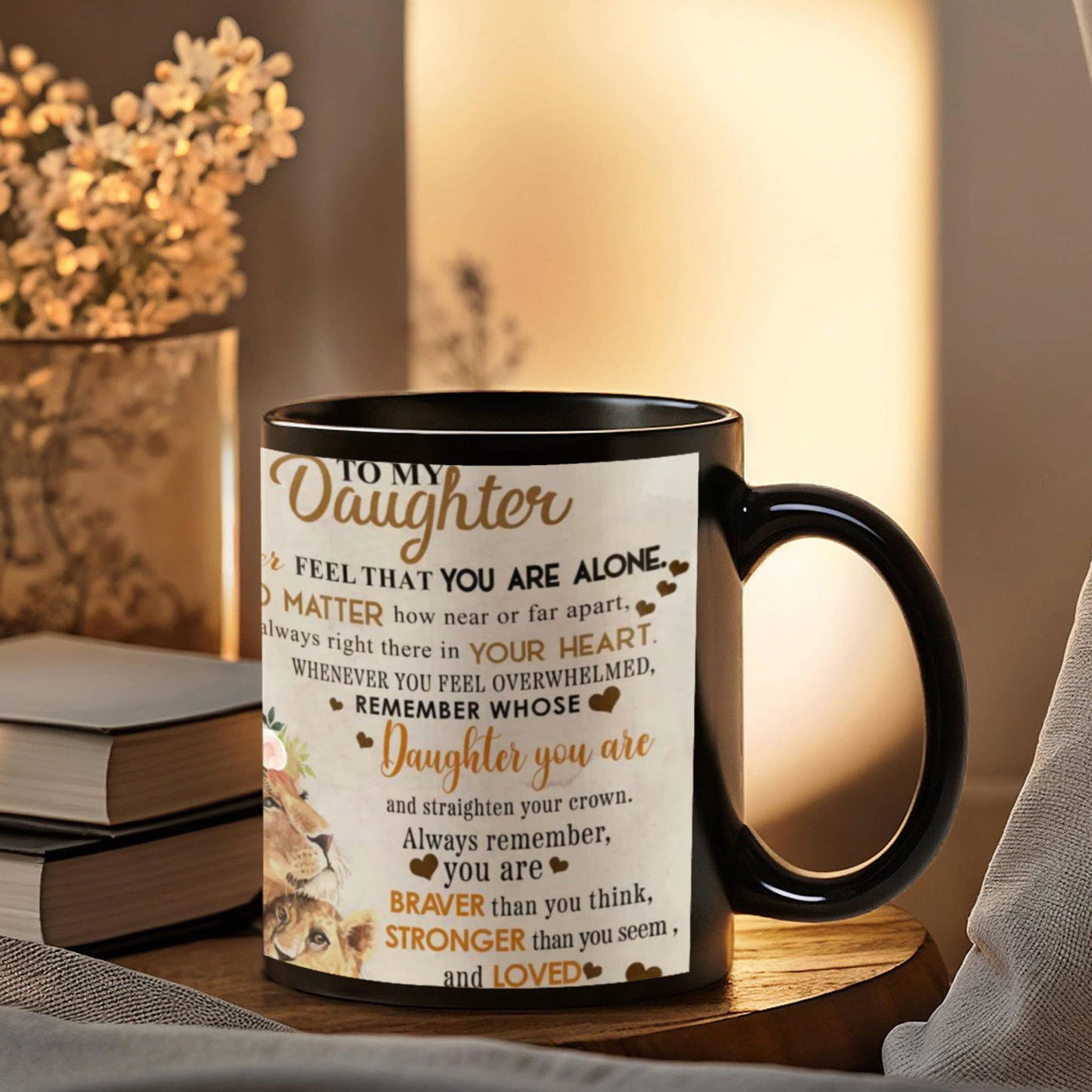 To My Daughter- You are Brave-Coffee Mug