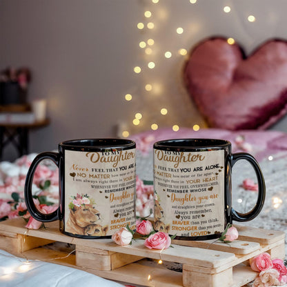 To My Daughter- You are Brave-Coffee Mug