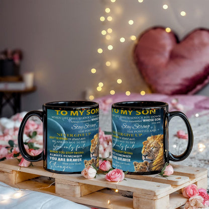To My Son- Be Brave Coffee Mug