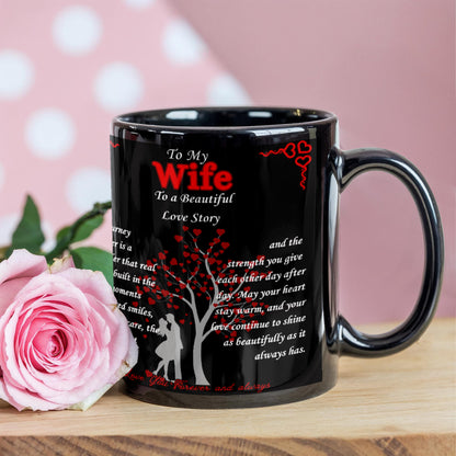 To My Wife- "To Our Beautiful Love Story" - Black Ceramic Mug