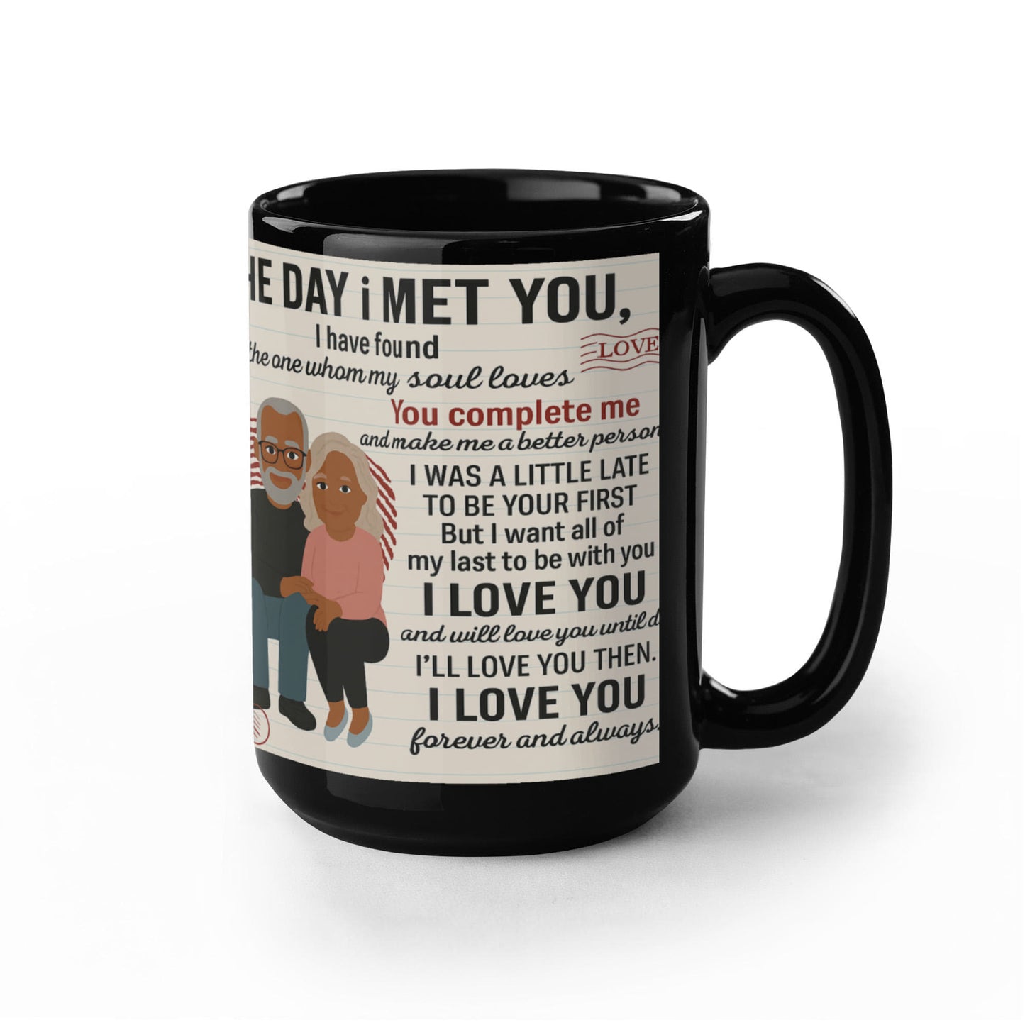 To My Soulmate-The Day I-Coffee Mug
