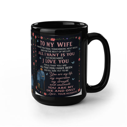 To My Wife – You Are My One and Only-Coffee Mug