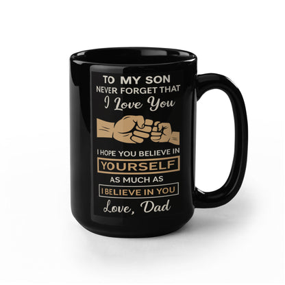 To My Son- "I Love You" - Mug