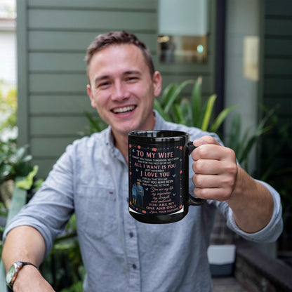 To My Wife – You Are My One and Only-Coffee Mug