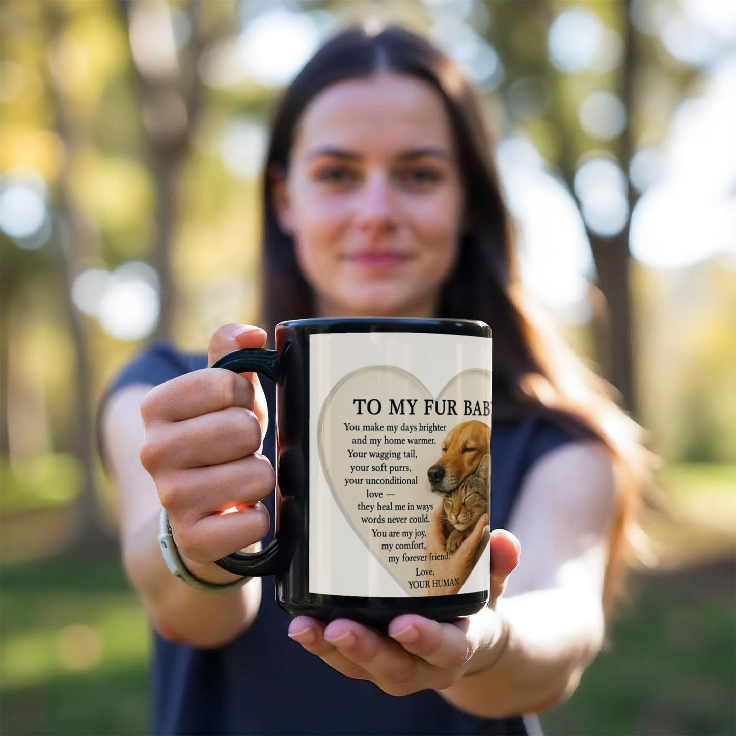 To My Fur Baby-Best Friends Forever- Coffee MUG ❤️