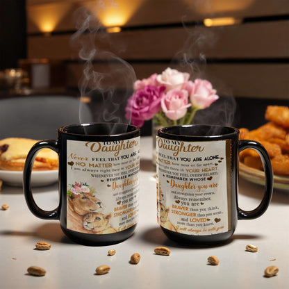 To My Daughter- You are Brave-Coffee Mug