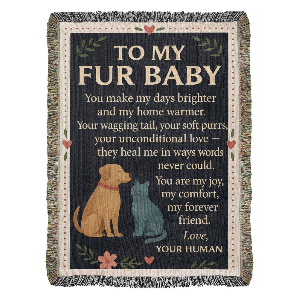 To My Fur Babys-Love Your Human-Heirloom Photo Woven Blanket 💕