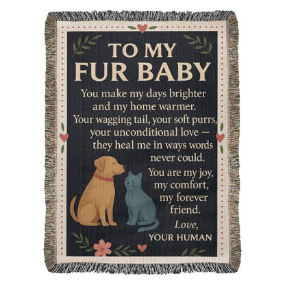 To My Fur Babys-Love Your Human-Heirloom Photo Woven Blanket 💕