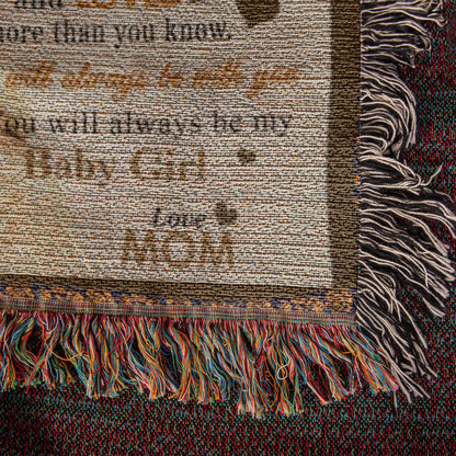 To My Daughter- You Are Never A Lone-Heirloom Woven Blanket
