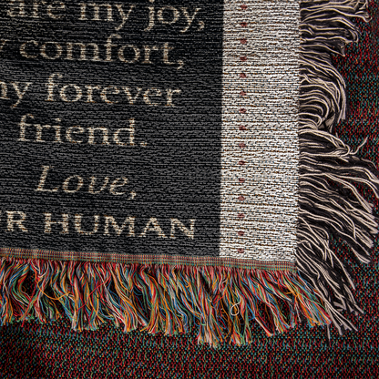 To My Fur Babys-Love Your Human-Heirloom Photo Woven Blanket 💕