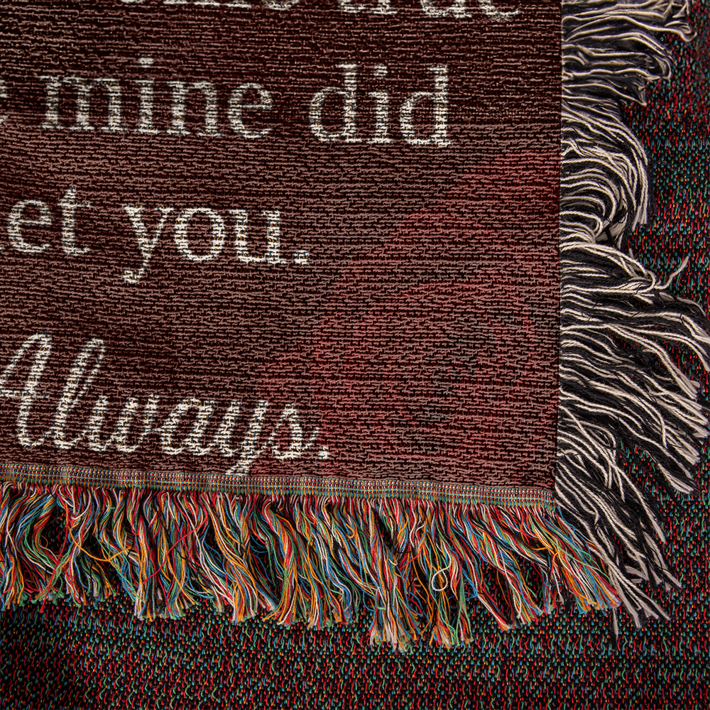 To My Lovely Wife-The Day I Met You-Heirloom Woven Blanket