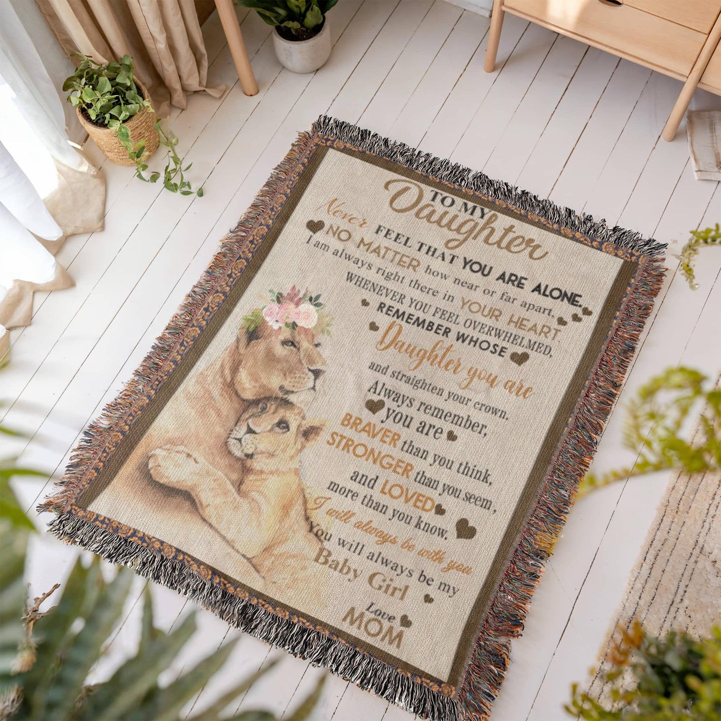 To My Daughter- You Are Never A Lone-Heirloom Woven Blanket