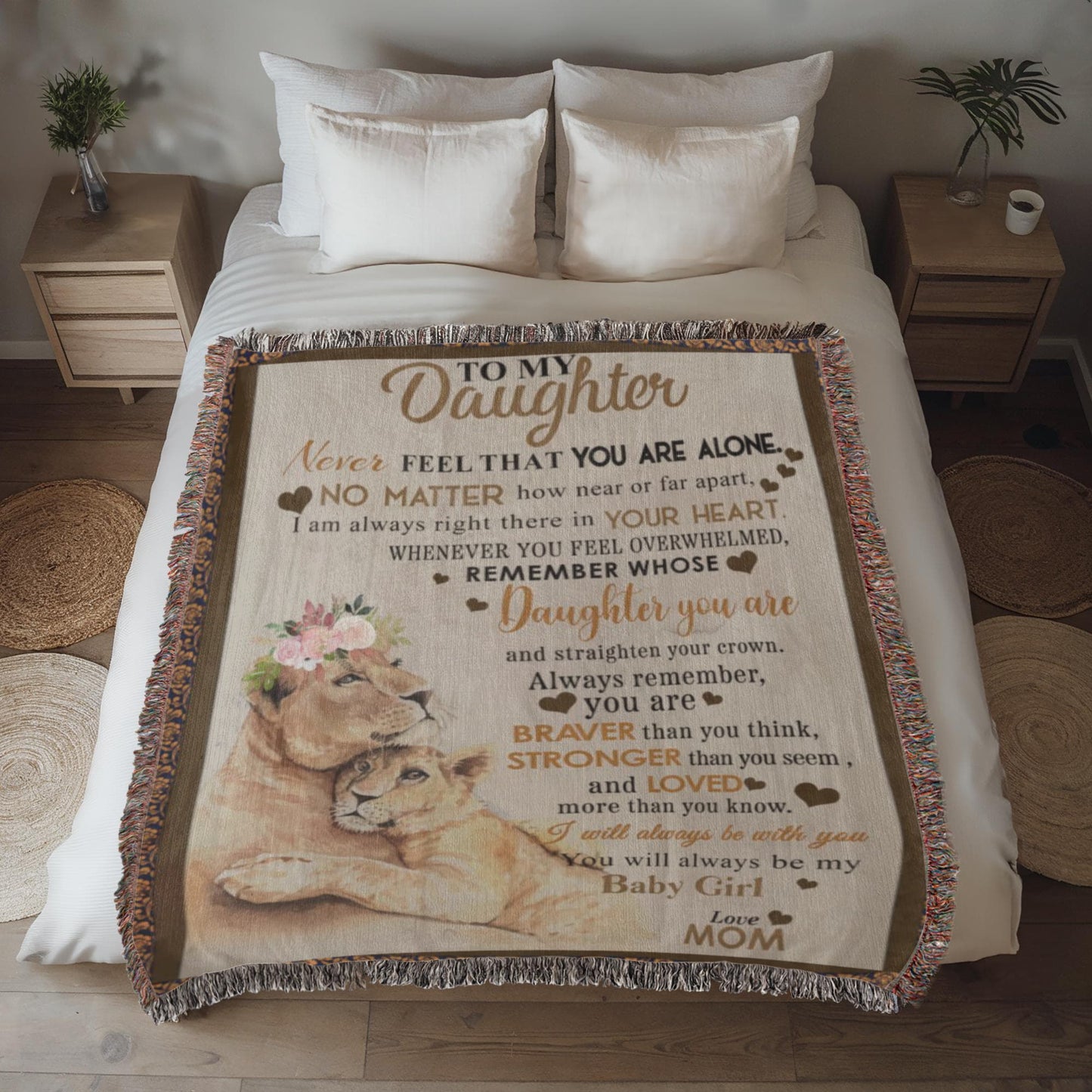 To My Daughter- You Are Never A Lone-Heirloom Woven Blanket