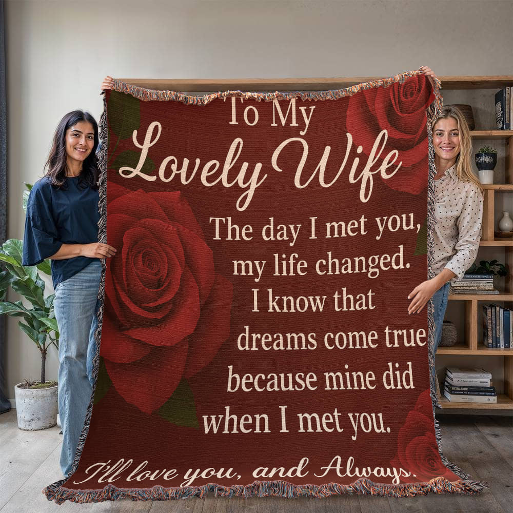 To My Lovely Wife-The Day I Met You-Heirloom Woven Blanket