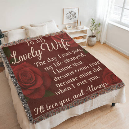 To My Lovely Wife-The Day I Met You-Heirloom Woven Blanket