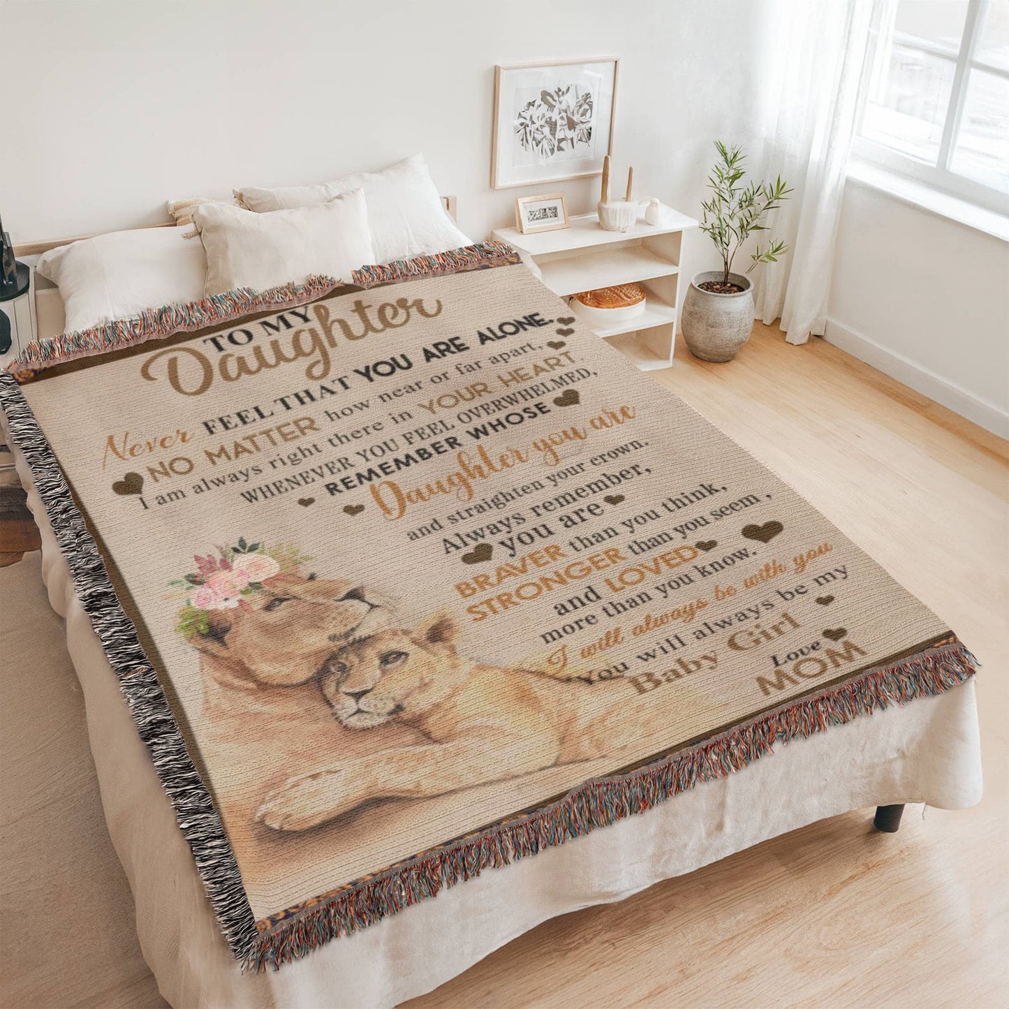 To My Daughter- You Are Never A Lone-Heirloom Woven Blanket