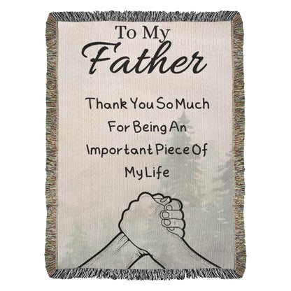 To My Father- "Thank You" - Woven blanket