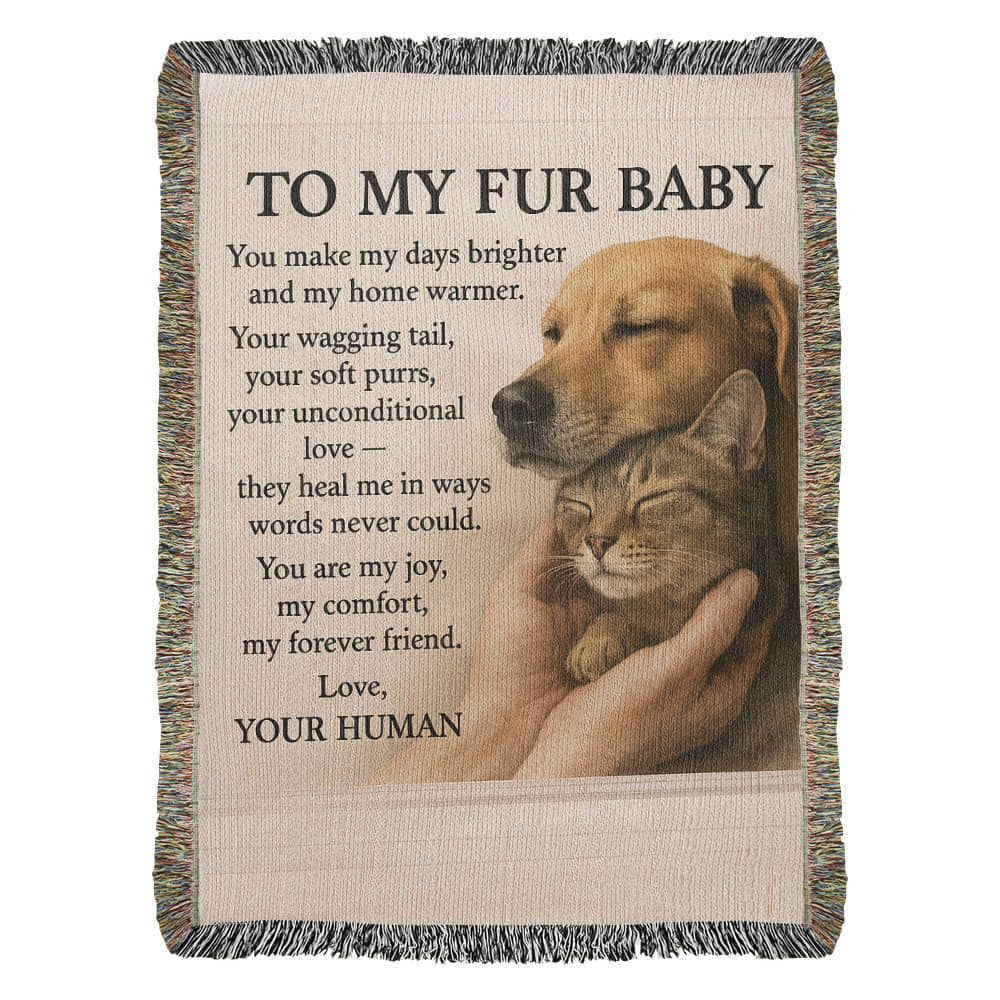 To My Fury Buddy's-Heirloom Artwork Woven Blanket