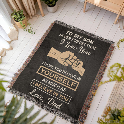 To My Son" I Believe In You" - Woven Blanket Gift-