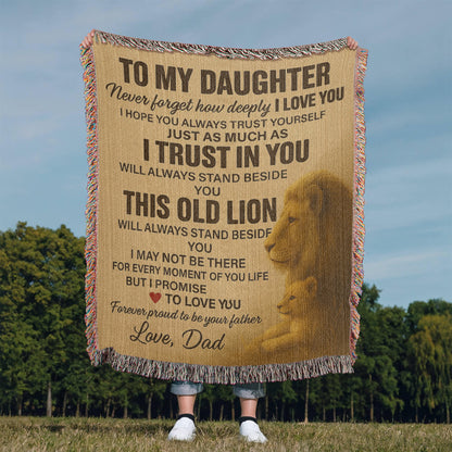 To My Daughter- Never Forget-Heirloom Artwork Woven Blanket