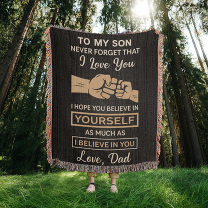 To My Son" I Believe In You" - Woven Blanket Gift-