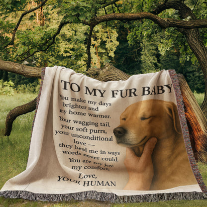 To My Fury Buddy's-Heirloom Artwork Woven Blanket