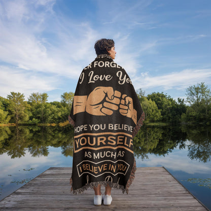 To My Son" I Believe In You" - Woven Blanket Gift-