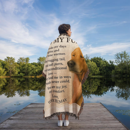 To My Fury Buddy's-Heirloom Artwork Woven Blanket