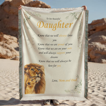 To Our Beautiful Daughter - "Know That We ..." - Woven Blanket