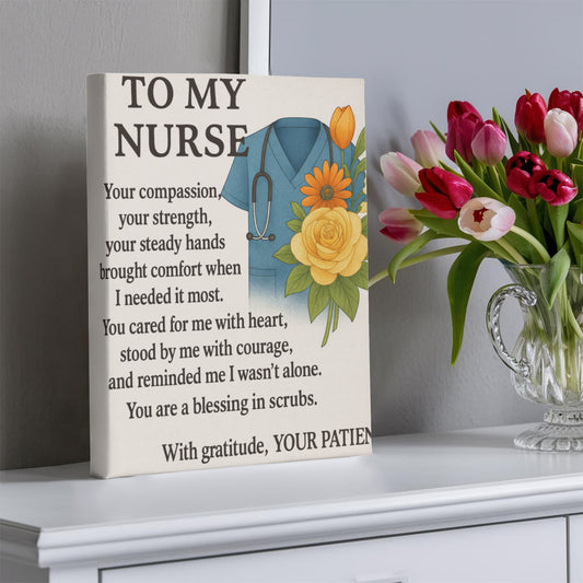 To My Nurse-Gallery Wrapped Canvas❤️