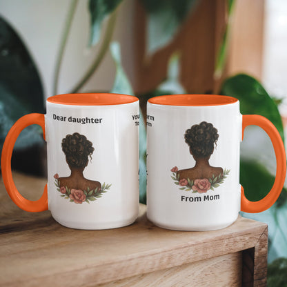Dear Daughter - You are Braver than you Realize - 11oz Mug